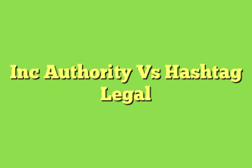 Inc Authority Vs Hashtag Legal