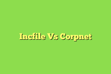 Incfile Vs Corpnet