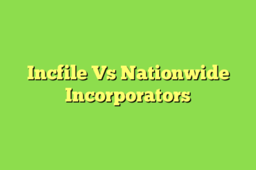Incfile Vs Nationwide Incorporators