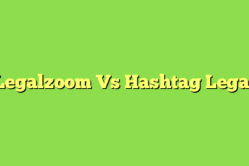 Legalzoom Vs Hashtag Legal