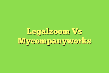 Legalzoom Vs Mycompanyworks