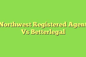 Northwest Registered Agent Vs Betterlegal