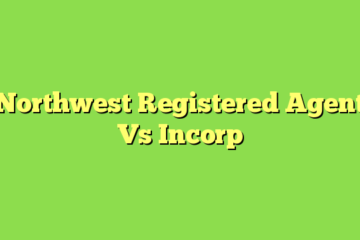 Northwest Registered Agent Vs Incorp