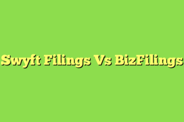 Swyft Filings Vs BizFilings