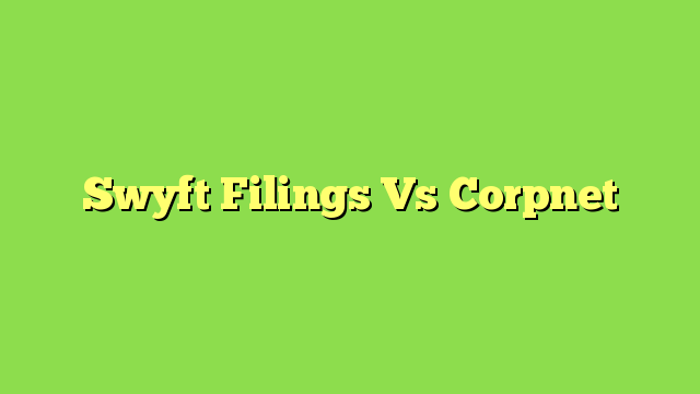 Swyft Filings Vs Corpnet