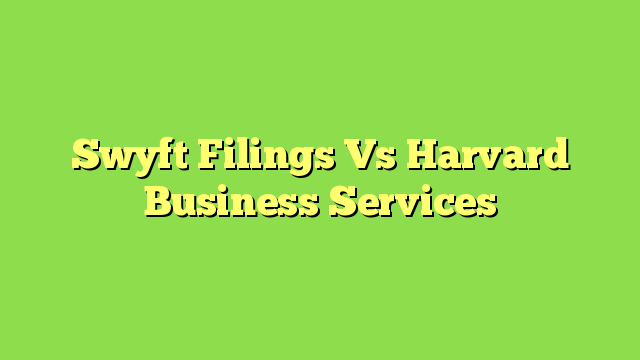 Swyft Filings Vs Harvard Business Services