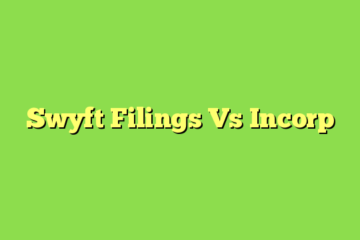 Swyft Filings Vs Incorp