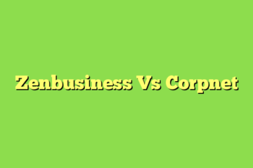 Zenbusiness Vs Corpnet