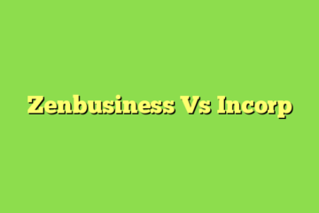 Zenbusiness Vs Incorp