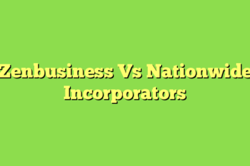 Zenbusiness Vs Nationwide Incorporators